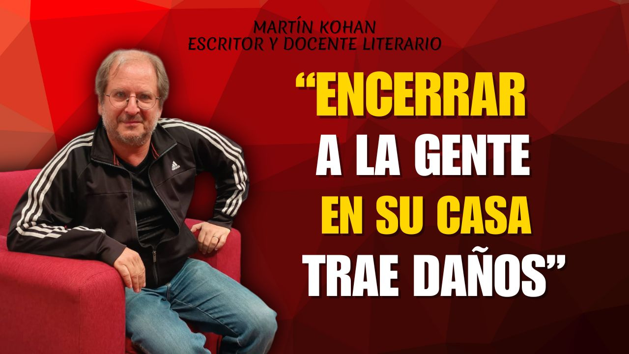 Martín Kohan: “Nos estamos acostumbrando al agravio y el estado adoptó esa modalidad"