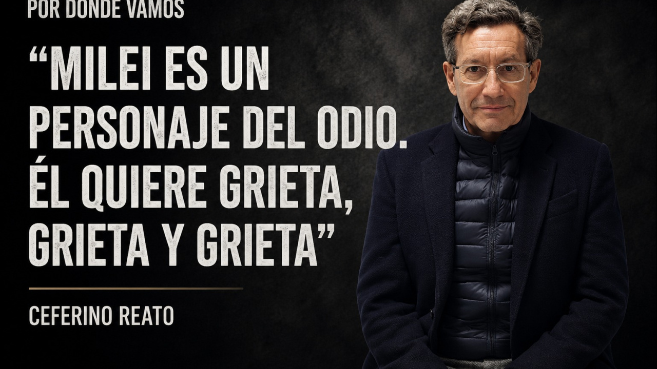 Ceferino Reato: “Menem disfrutaba del poder; Milei es un manojo de complejos”